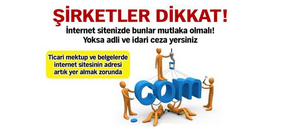 Şirketler Dikkat ! Web Sitesi Zorunluluğu Yürürlükte