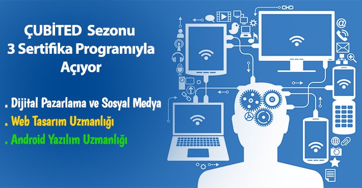 ÇUBİTED 3 Sertifika Programıyla Sezonu Açıyor.